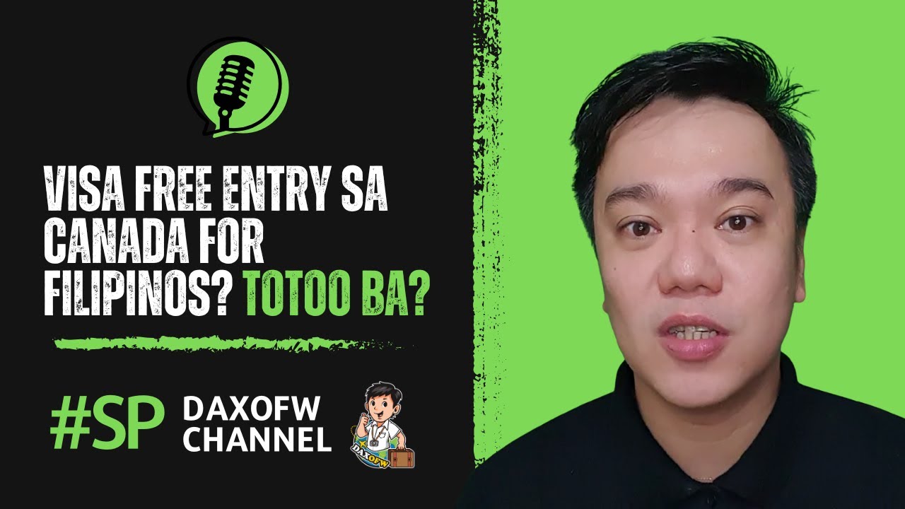Visa-Free na ba ang Canada para sa Pinoy sa 2026? | daxofw channel