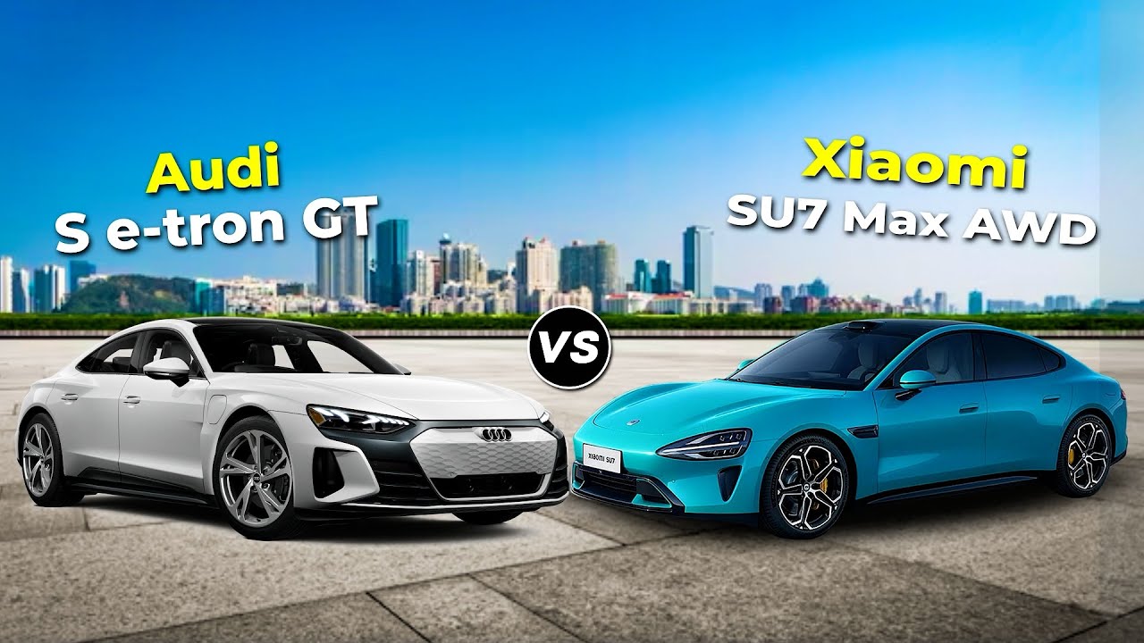 Audi S e tron GT vs Xiaomi SU7 Max AWD