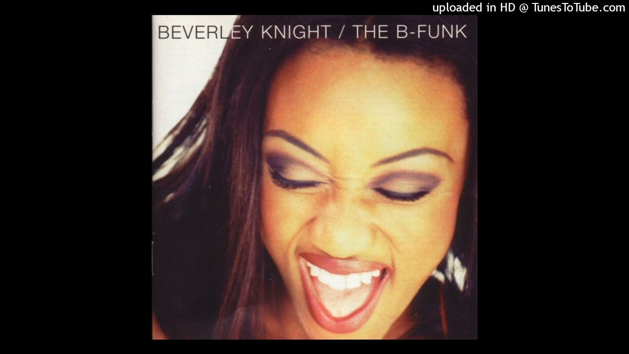 04. Beverley Knight - Flavour of the Old School