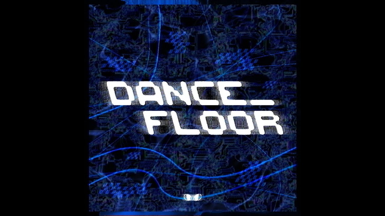 DANCE_FLOOR (Official Visualizer)