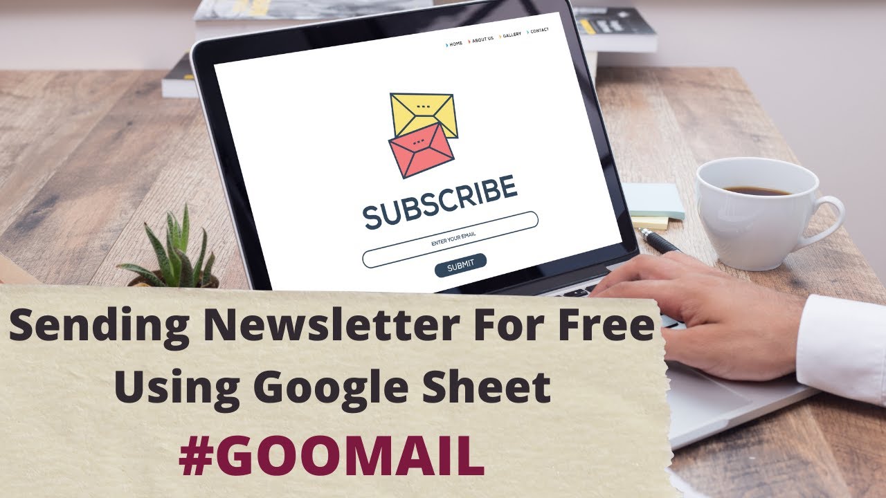 GooMail -  Send Newsletters just using your Gmail and GSheets