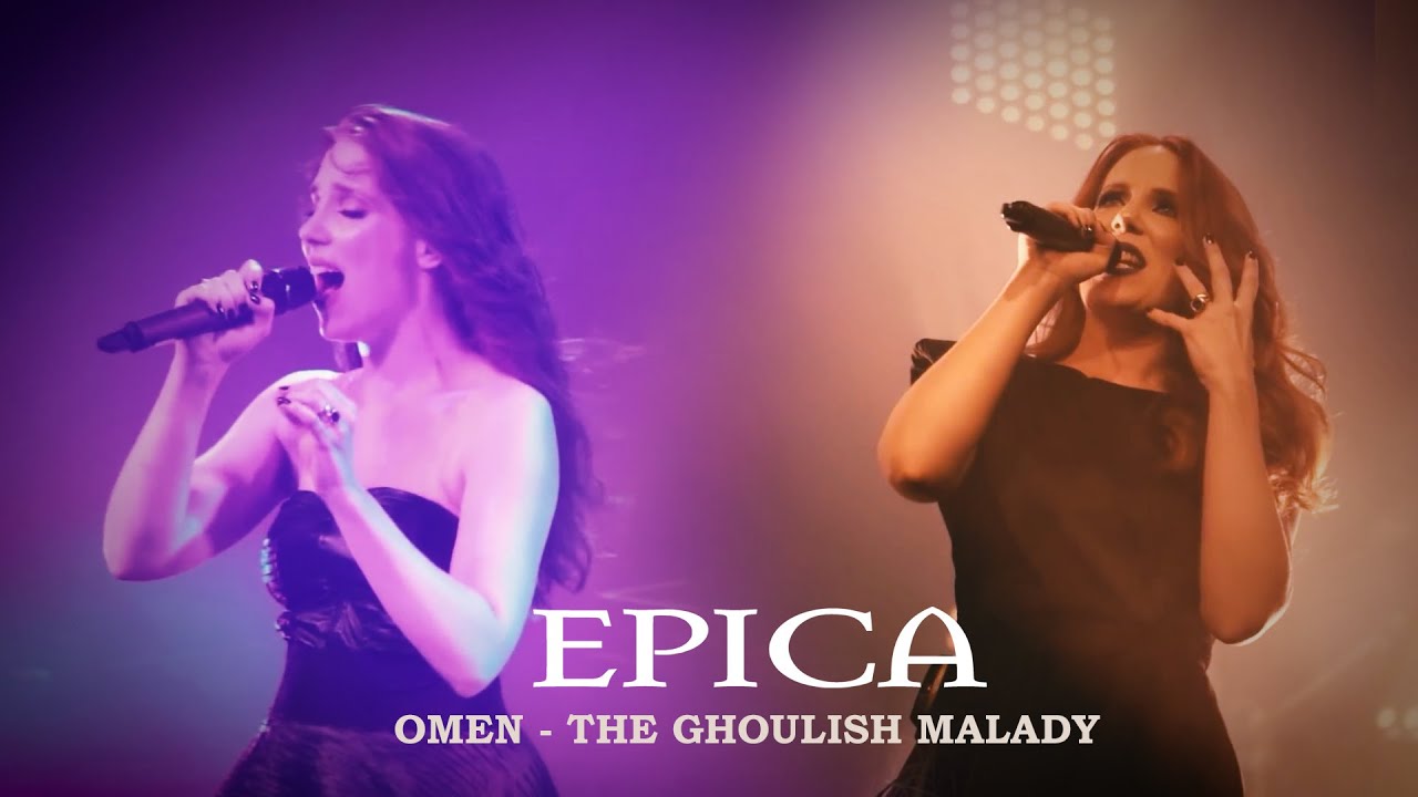 EPICA - OMEN - THE GHOULISH MALADY (VIDEO)
