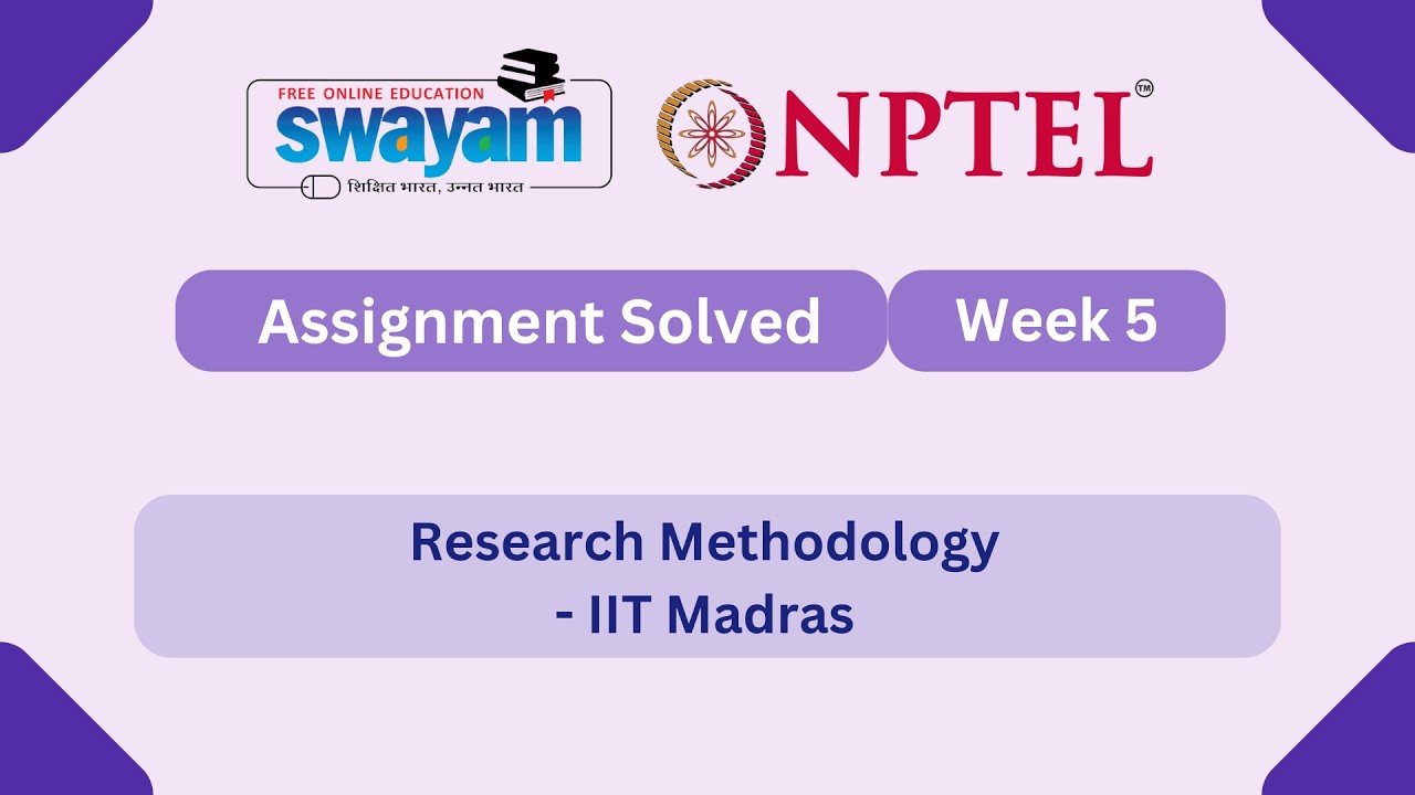 Research Methodology Week 5 || NPTEL ANSWERS 2026 || MYSWAYAM #nptel #nptel2026 #myswayam