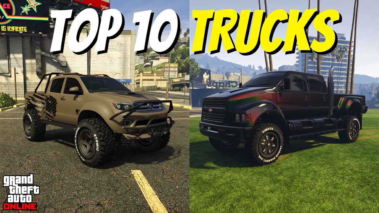 Top 10 Trucks - GTA Online