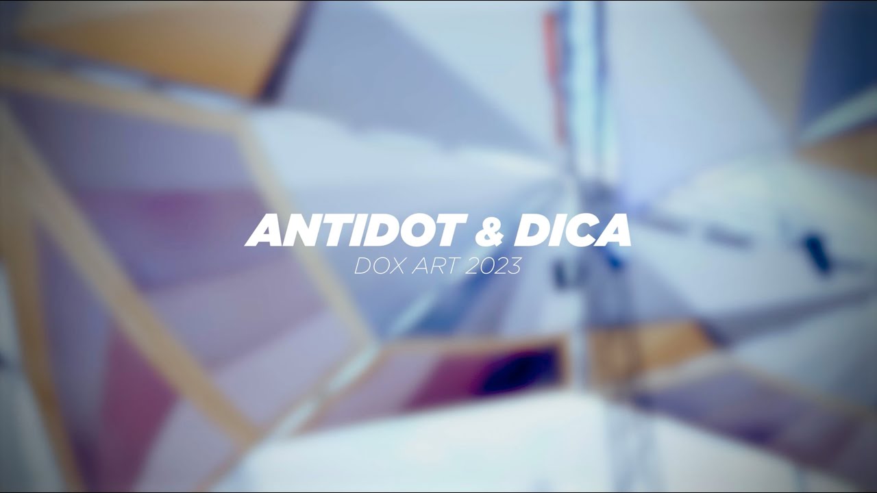 DICA & ANTIDOT - DOX'ART Festival 2023