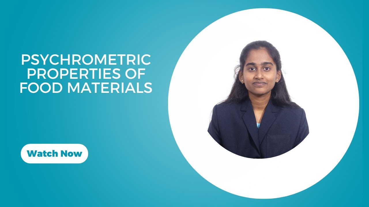 PSYCHROMETRIC PROPERTIES OF AIR & WATER| DAIRY AND FOOD ENGINEERING| SNS INSTITUTIONS