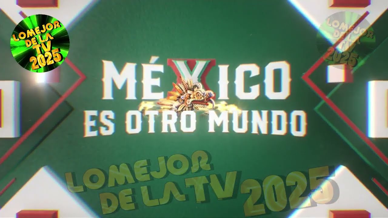 MEXICO ES OTRO MUNDO TV AZTECA | SEPTIEMBRE 2025