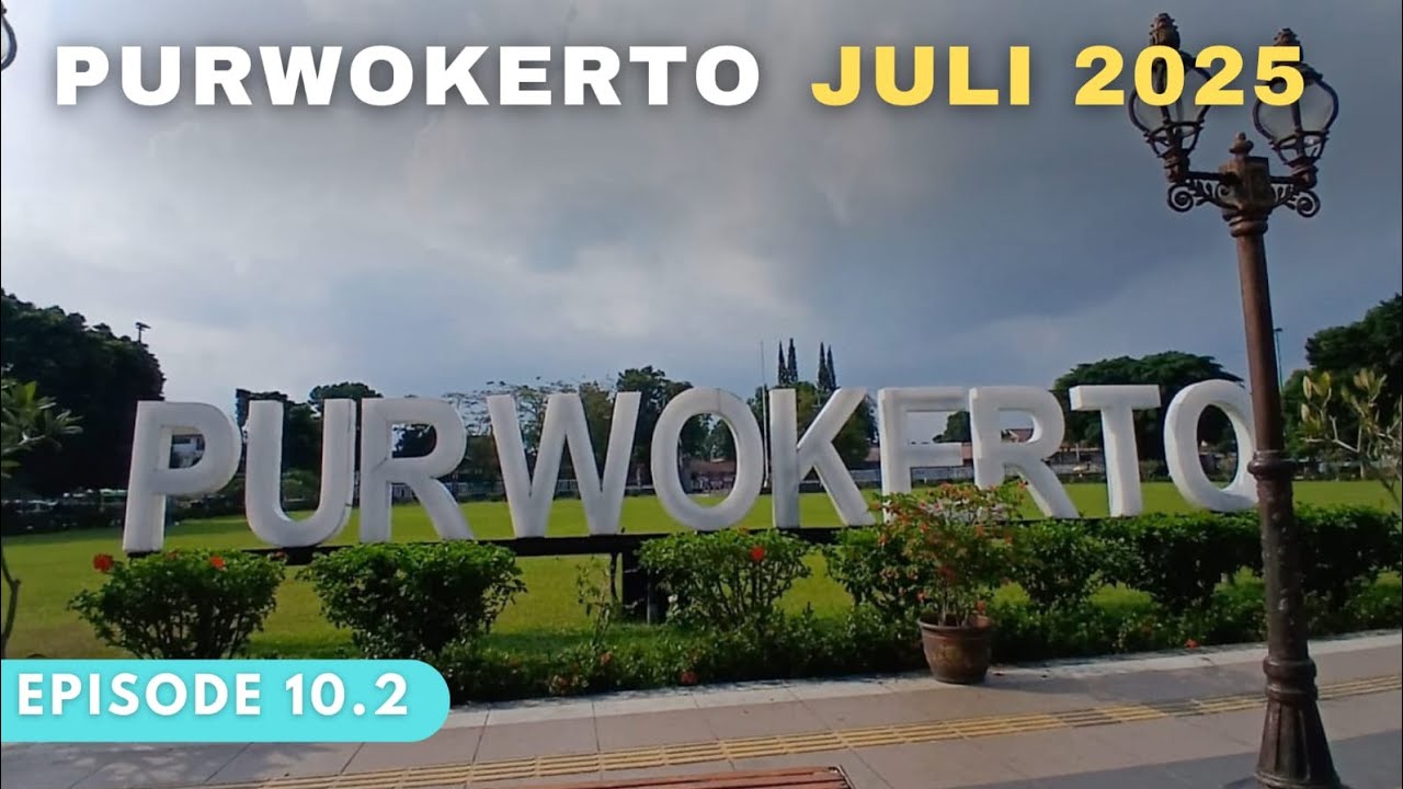 HOLIDAY 2025 - EP. 10.2 | Suasana Kota Purwokerto Akhir Bulan Juli 2025‼️