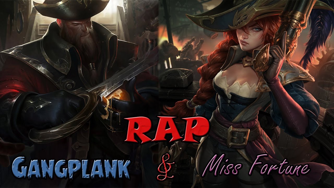 GANGPLANK & MISS FORTUNE RAP | CarRaxX [Prod. Deoxys]