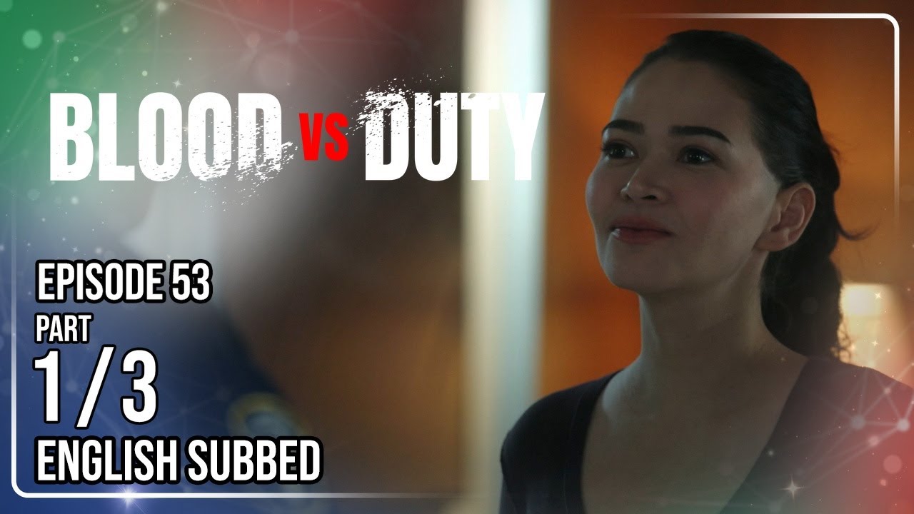 Blood vs Duty | Episode 53 (1/3) | June 17, 2026