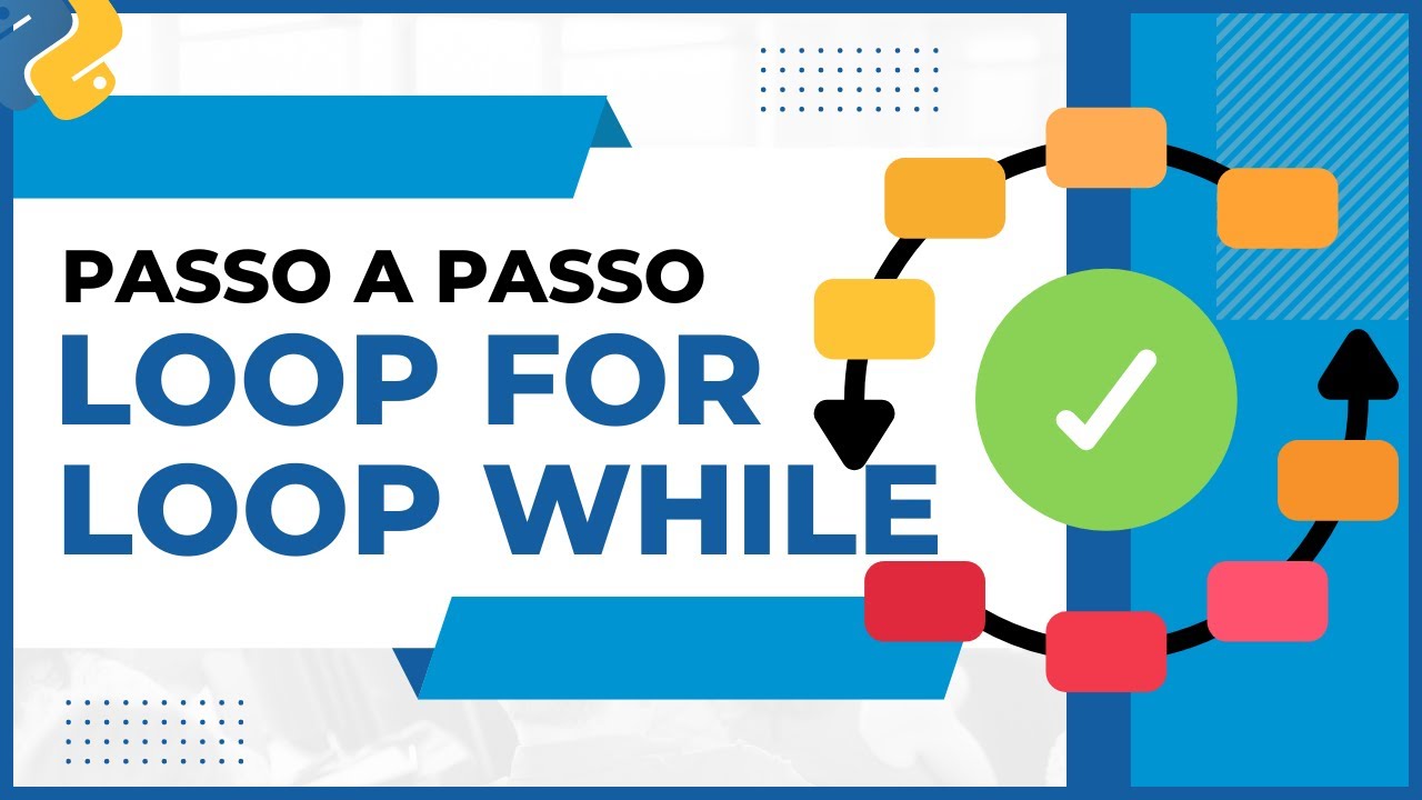 Como FAZER LOOP FOR e LOOP WHILE no Python