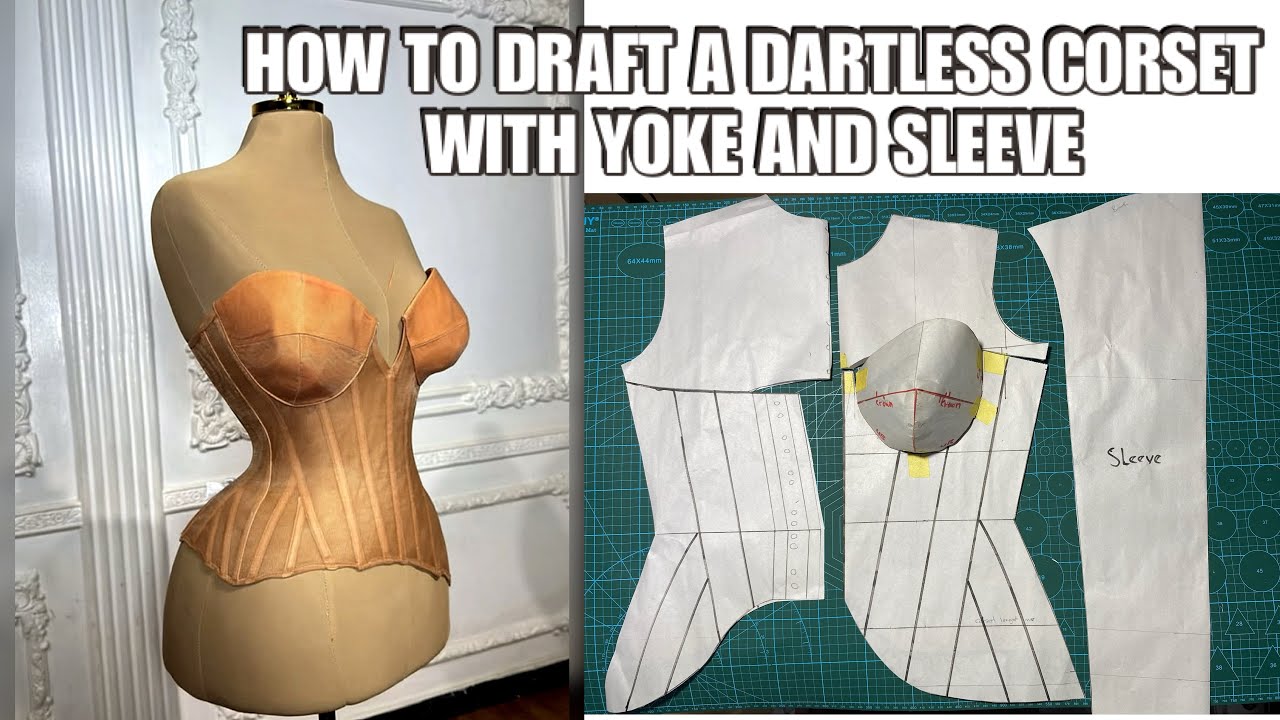 HOW TO DRAFT A TRANSPARENT CORSET PATTERN WITH YOKE AND SLEEVE | PART 2 | Corset Making | DIY