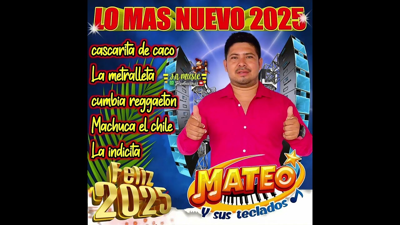 POPURRI LO NUEVO 2025. DE MATEO Y SUS TECLADOS