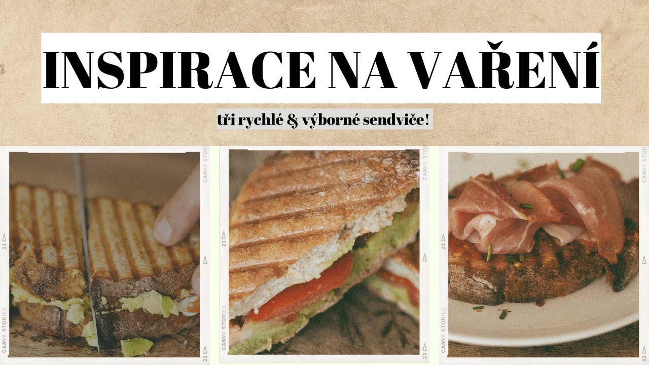 TIPY NA SENDVIČE // jednoduché & rychlé recepty s Filipem #2