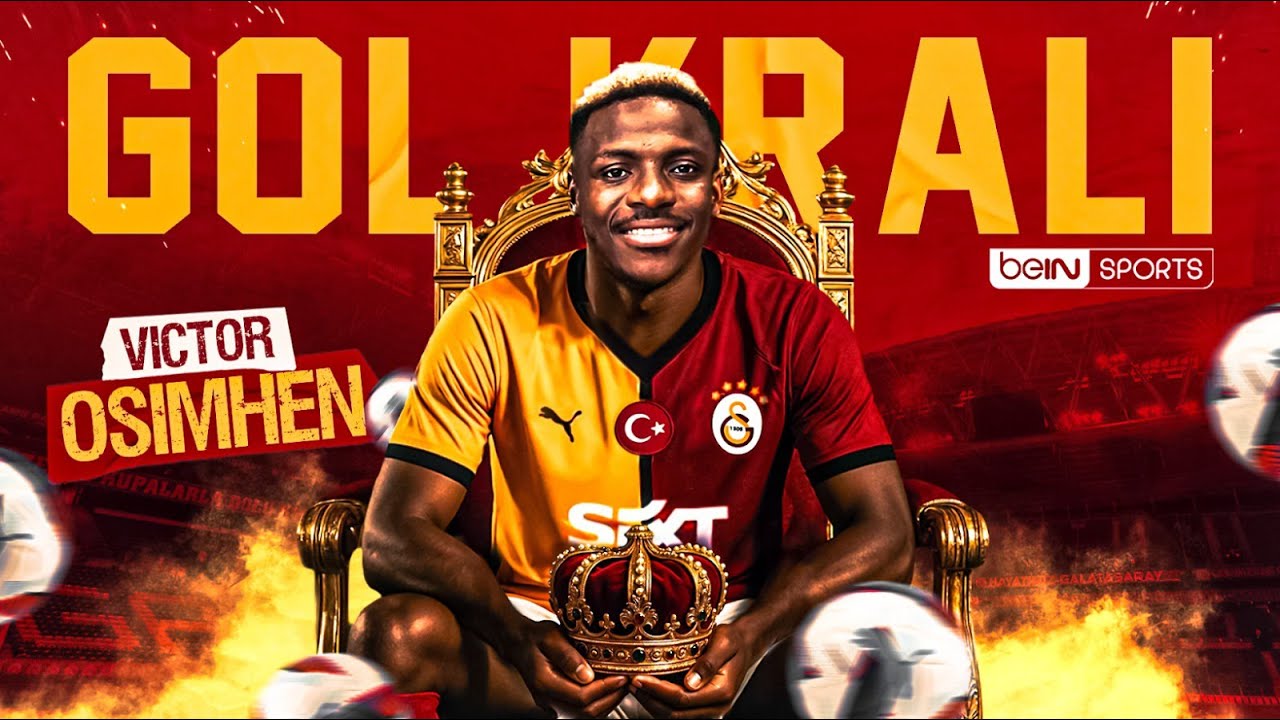 2024-2025 Gol Kralı Victor Osimhen | Tüm Goller - Trendyol Süper Lig