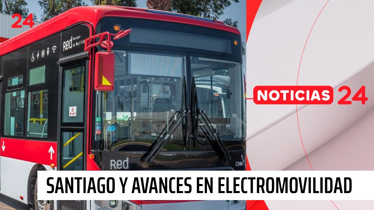 Santiago se transformó en la segunda ciudad con más buses eléctricos en el mundo | 24 Horas