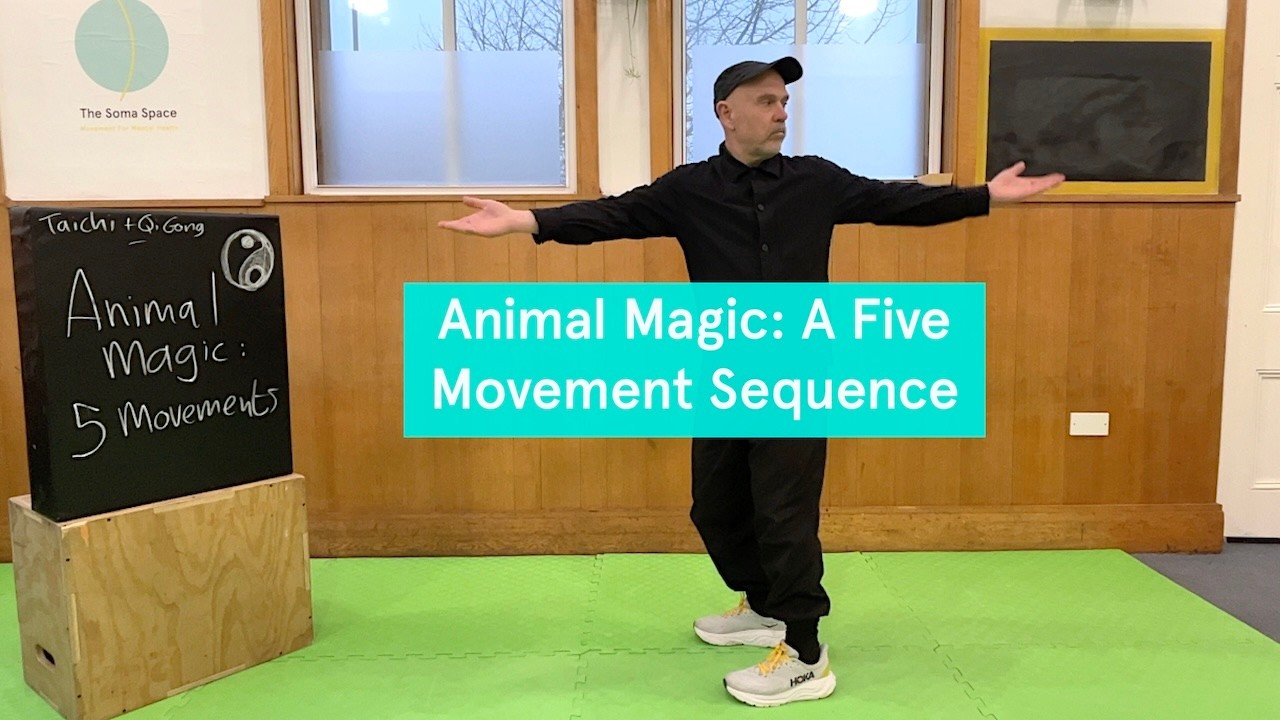 Animal Magic: A Five-Movement Tai Chi & Qi Gong Sequence