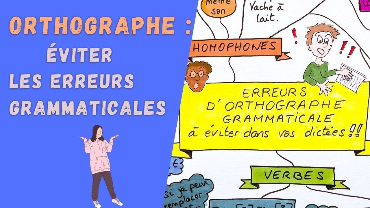 ERREURS d'ORTHOGRAPHE GRAMMATICALE : comment éviter les 