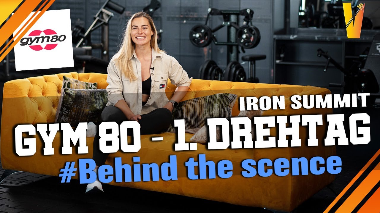 Behind the Scenes #ironsummit - GYM 80 - erster Drehtag