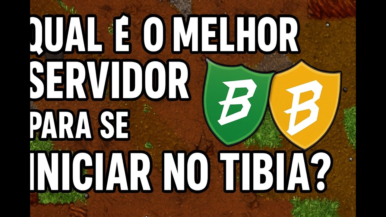 TIBIA - QUAL &Eacute; O MELHOR SERVIDOR PARA SE INICIAR DO ZERO OU N&Atilde;O...