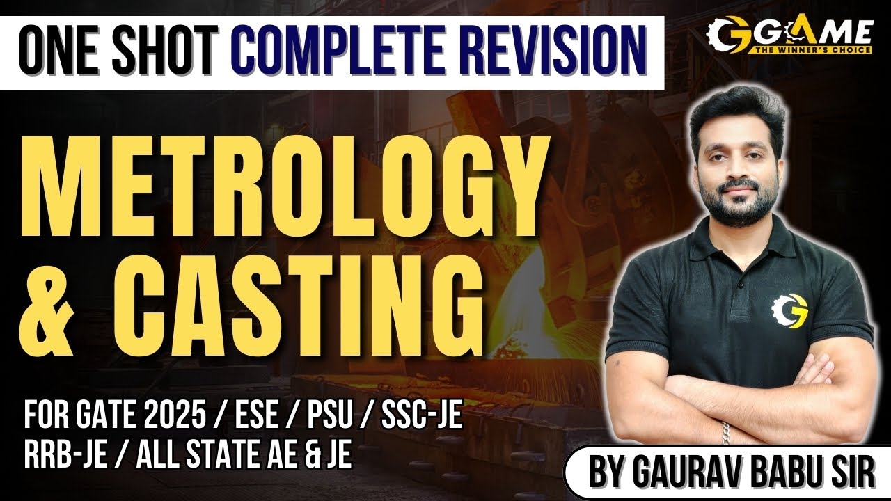 Metrology & Casting | Complete Revision  