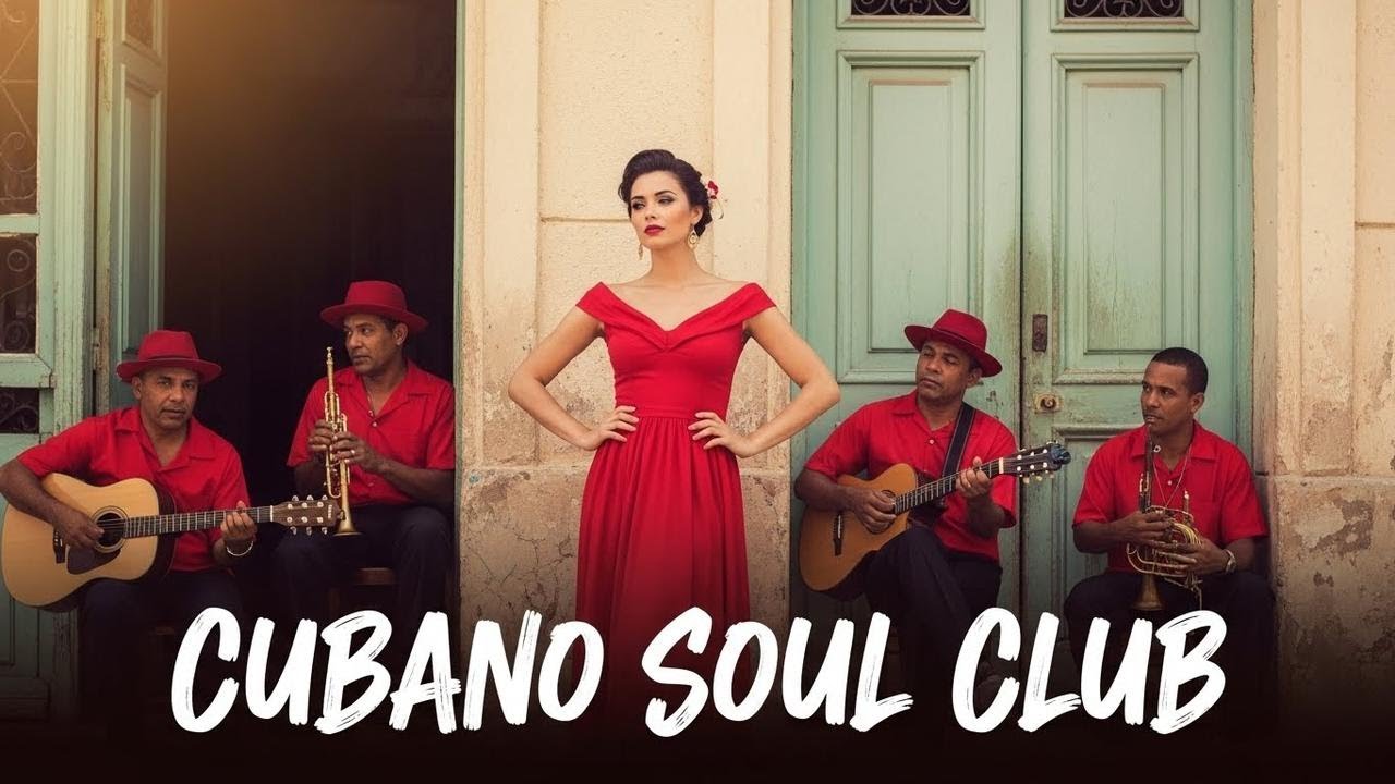 Son Cubano Playlist 🌙 Smooth Cuban Soul Jazz with Romantic Feel Vol.71