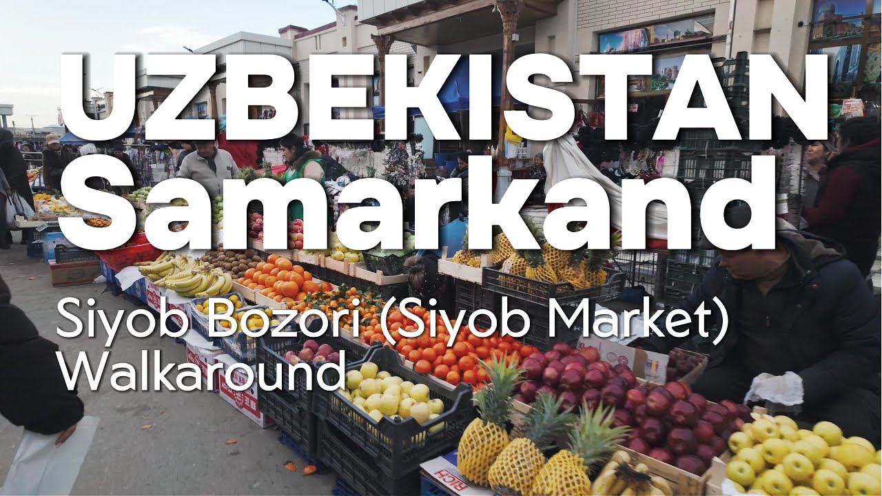 Samarkand, Uzbekistan - A walkaround Siyob Bizori