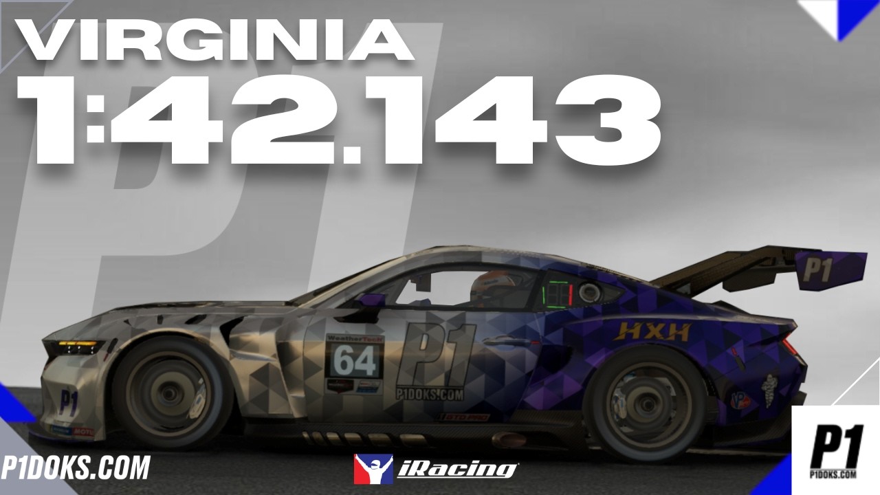 1:42.143 - Ford Mustang GT3 - VIR - GT Sprint - │P1DOKS.COM 26S1 WEEK 9