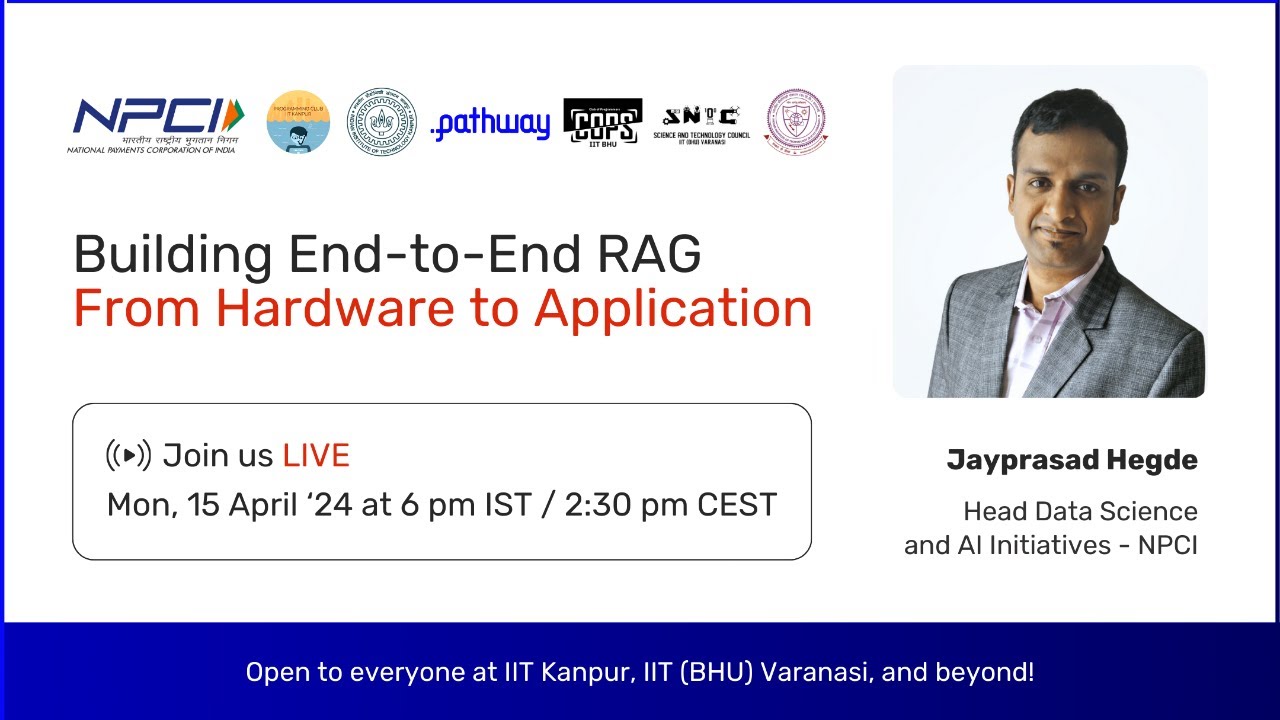 Building End-to-End RAG: From Hardware to Application | with Jayprasad Hegde from NPCI