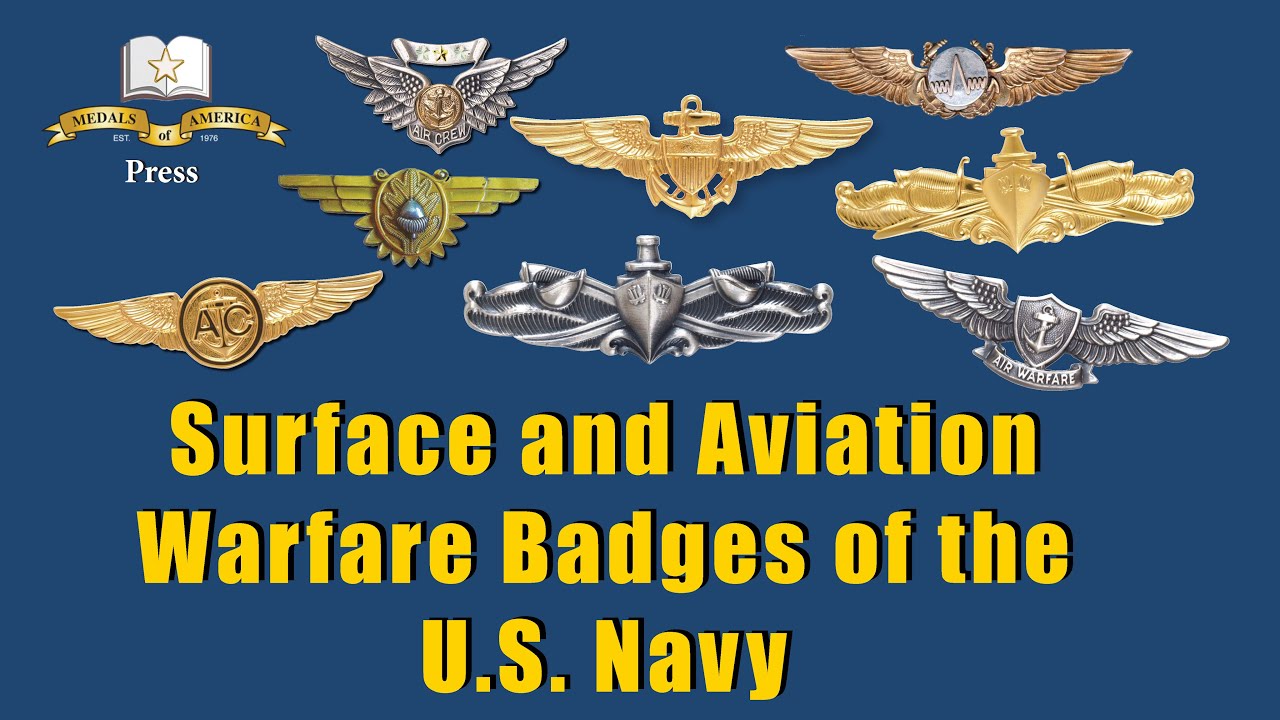 Navy Surface Warfare Badges, Aviation Warfare Badges, Navy World War II Wings and Aviation Badges.
