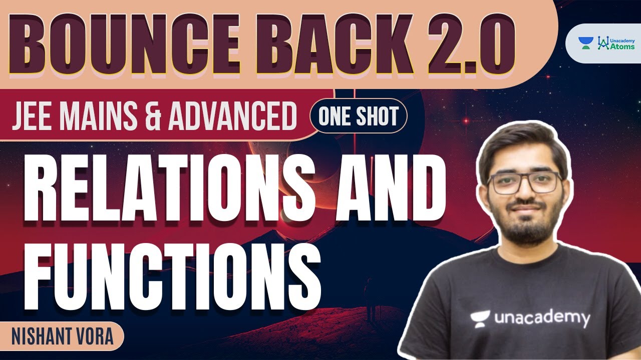 Relations and Functions | One Shot | #BounceBack2.0 | JEE Maths | Nishant Vora