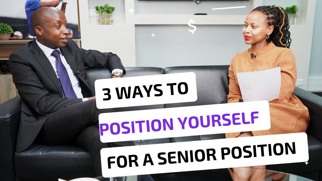 How To Position Yourself For A Senior Management Position