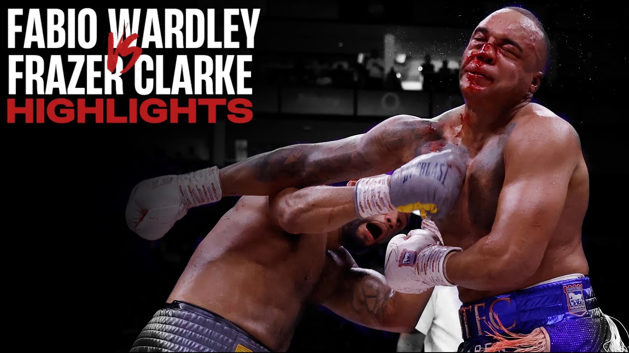 Fabio Wardley vs Frazer Clarke | HIGHLIGHTS