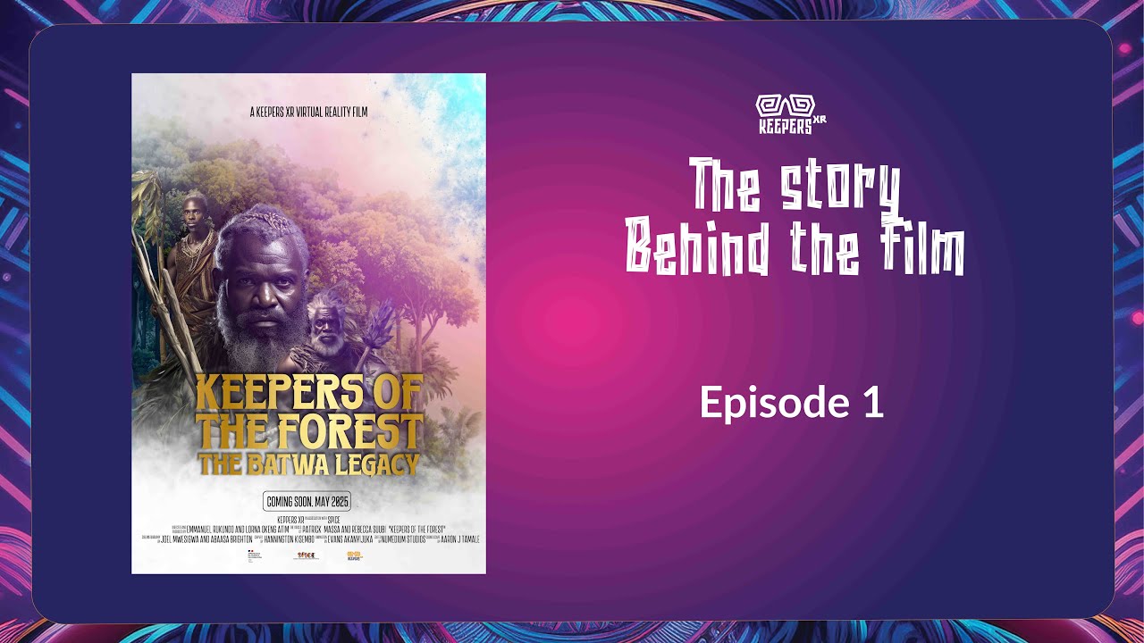 Episode 1 - The Making of Keepers of the Forest