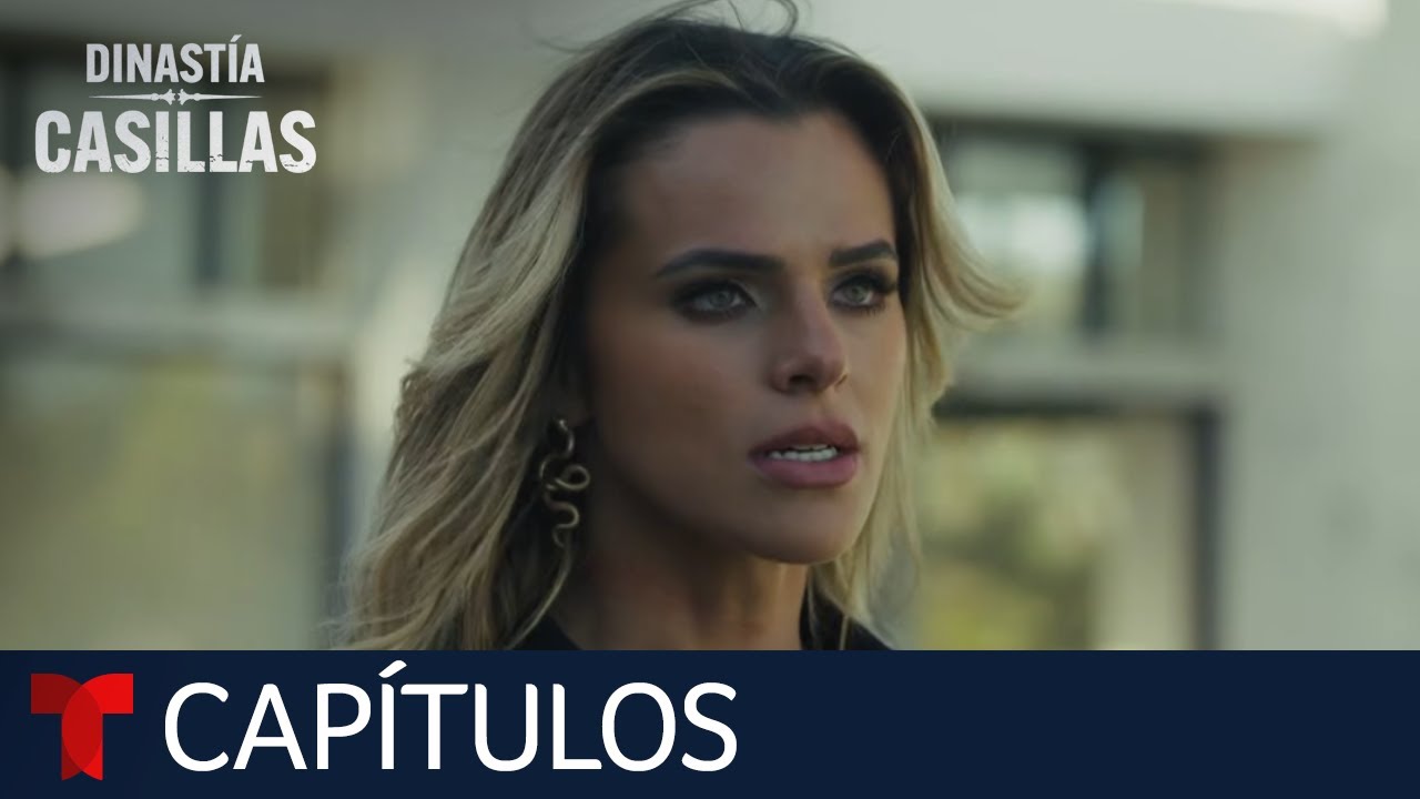 Dinastía Casillas | Capítulo 74: Costilla | Telemundo
