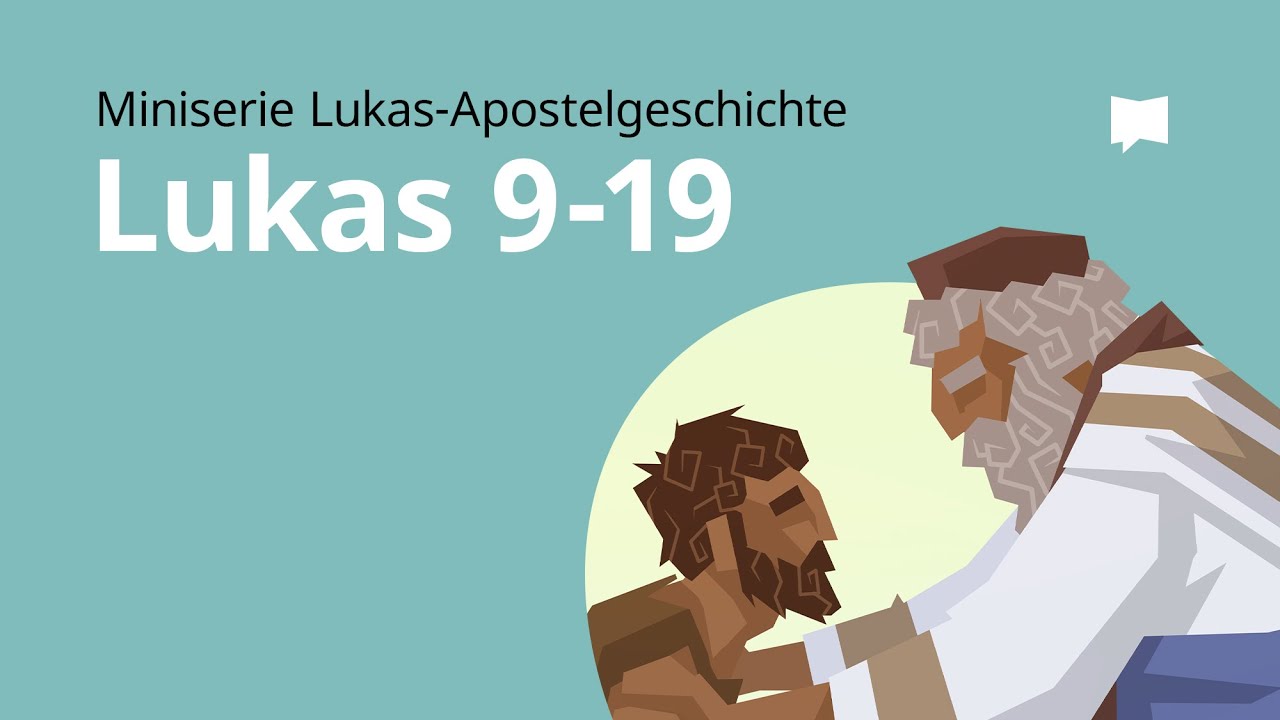 Lukas Kap. 9-19