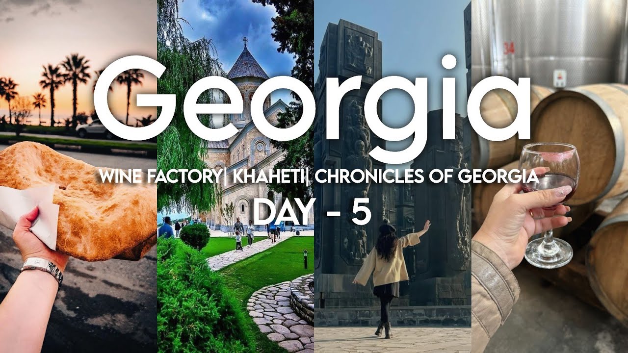 GEORGIA DAY 5 | ITINERY| VLOG
