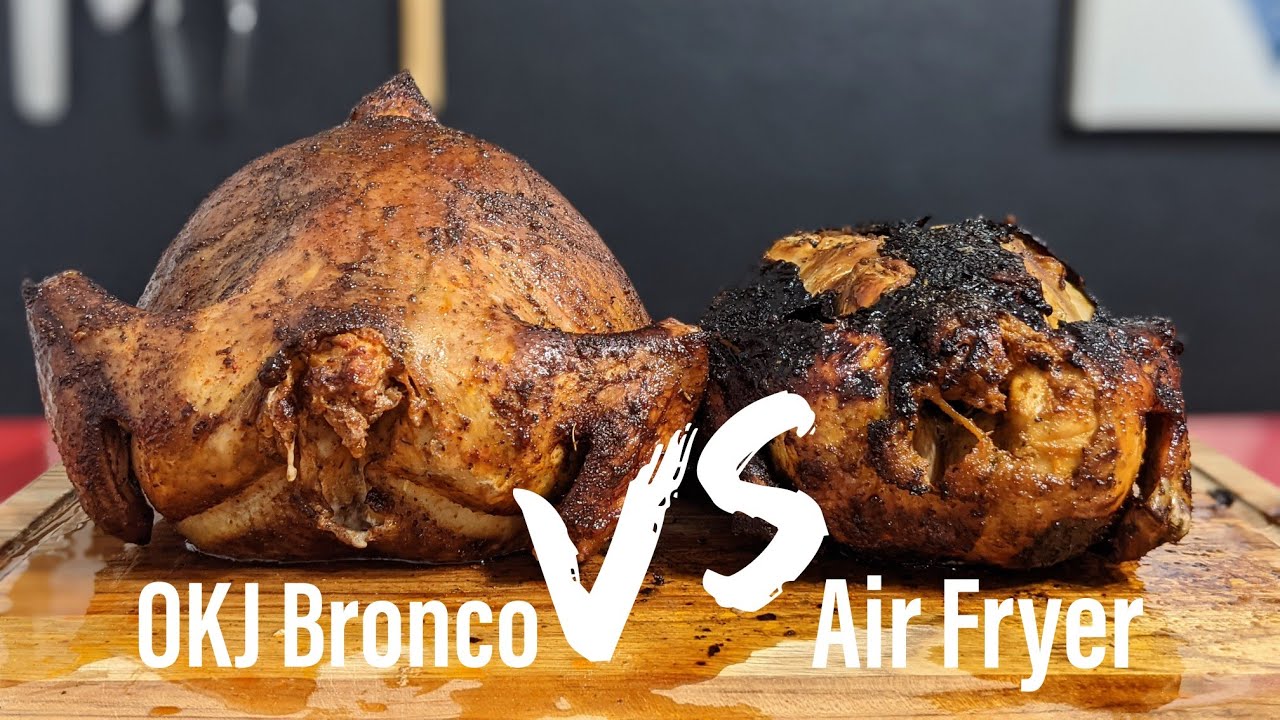 Oklahoma Joe's Bronco vs. The Air Fryer | Cooking a whole chicken | Hanging a Chicken on The Bronco
