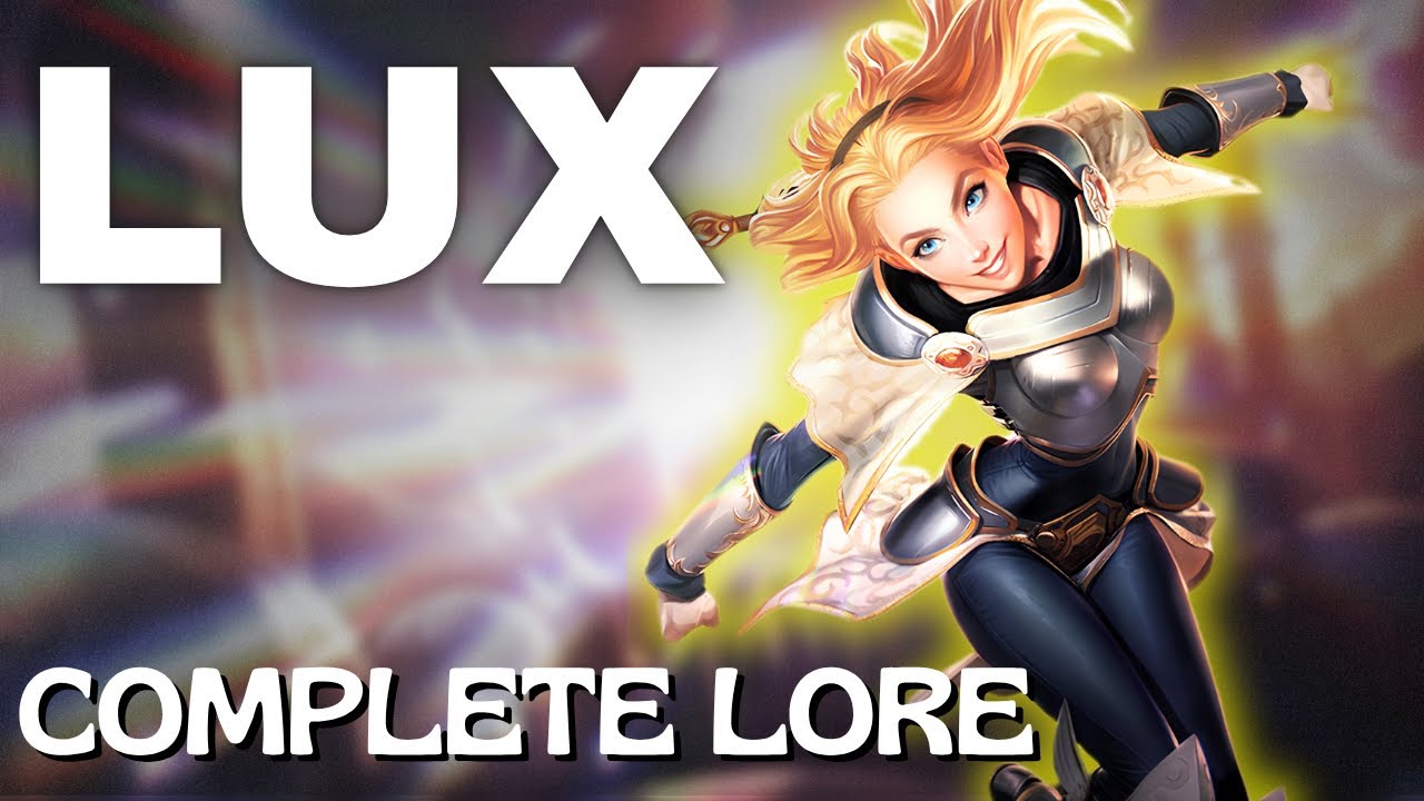 The Story of Lux - League of Legends Lore