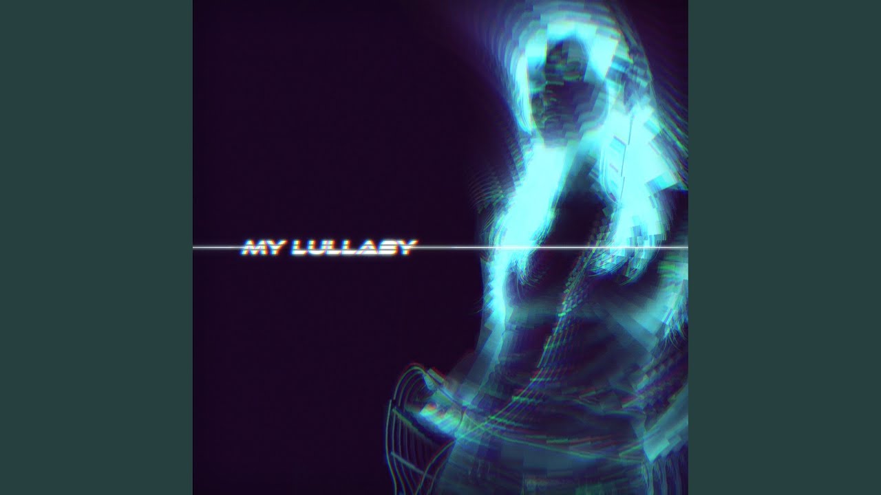 My Lullaby