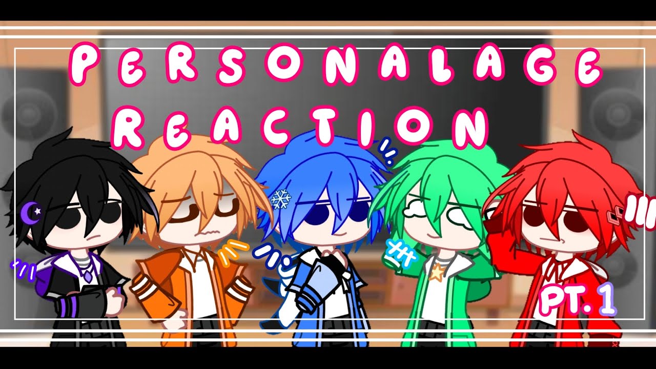 Personalage React To... | Part 1 | Cringe ngl | Gacha neon ||| Enjoy watching it |||