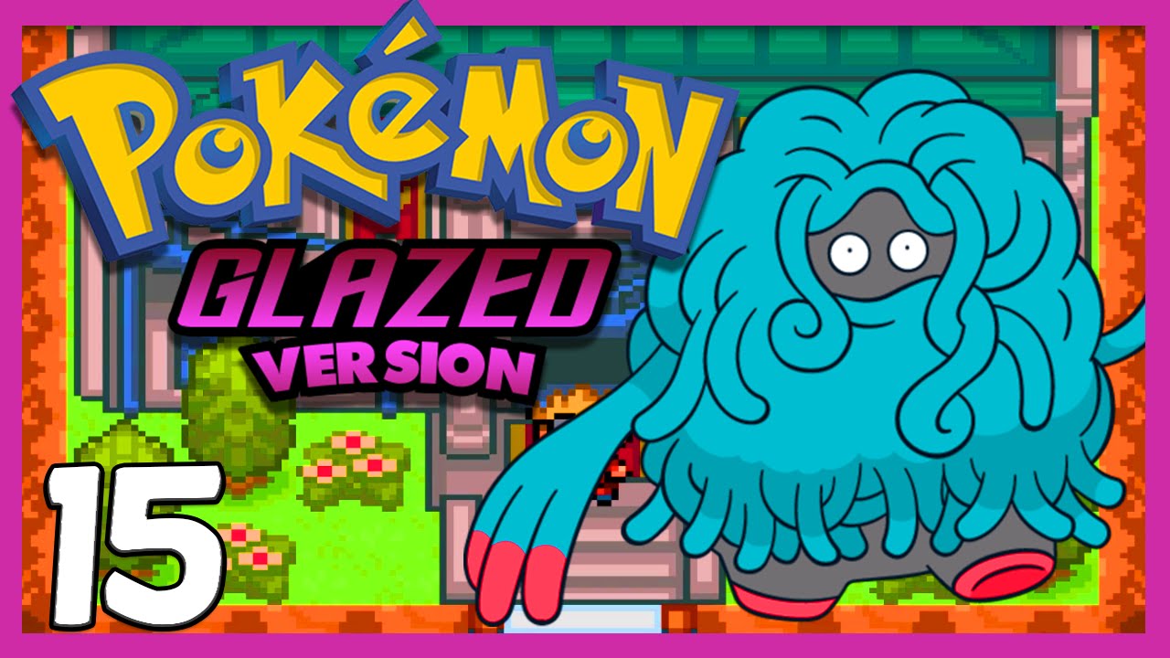 Pokemon Glazed (Hack) Episode 15 Gameplay Walkthrough w/ Voltsy
