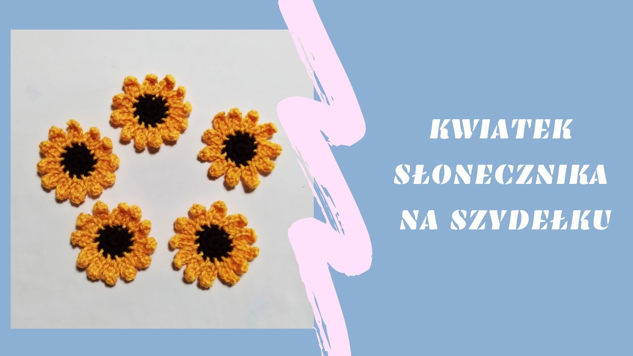 Ozdobny kwiatek słonecznika na szydełku