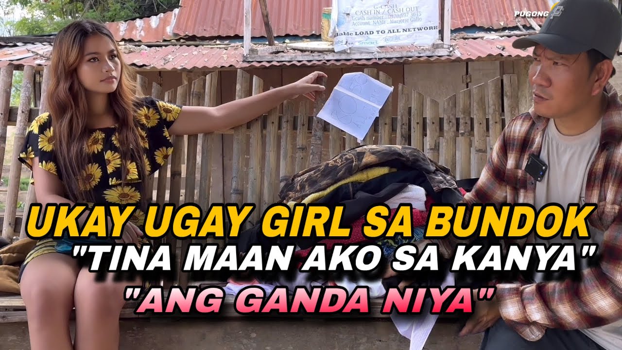UKAY UKAY GIRL SA BUNDOK SOBRANG GANDA NA IN LOVE NA AKO SA KANYA #pugongbyahero 