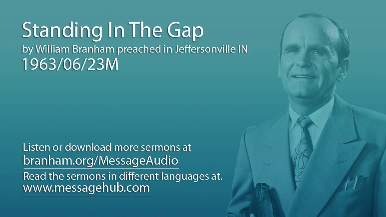 Standing In The Gap (William Branham 63/06/23M)