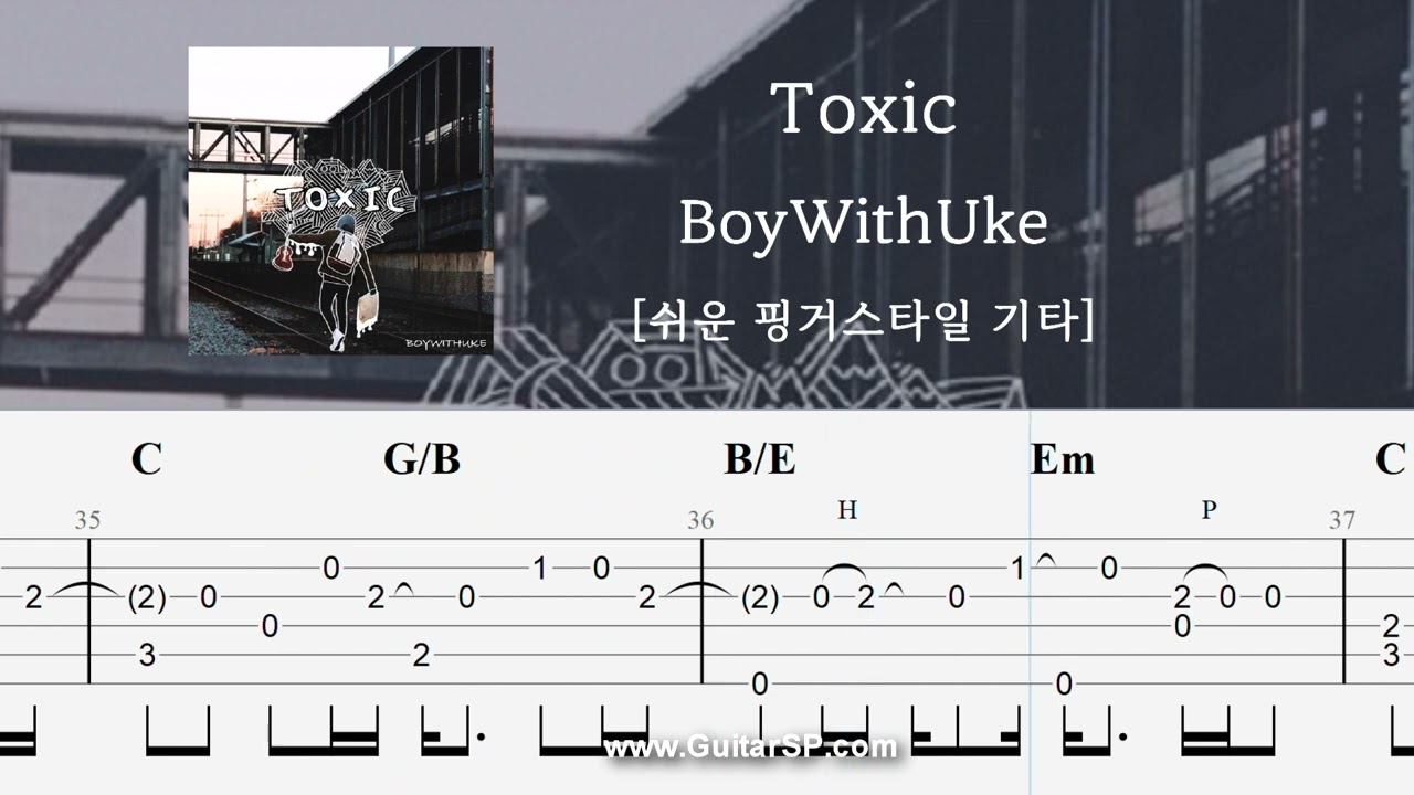Toxic - BoyWithUke | 쉬운 핑거스타일 | ★★★☆☆ | Fingerstyle TAB |