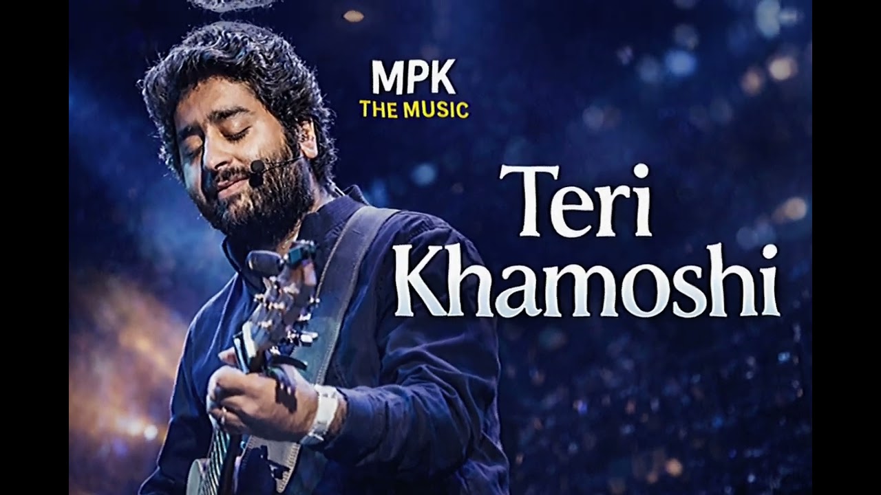 Teri Khamoshi – Heart Touching Sad Song | Arijit Singh Style | MPK The Music