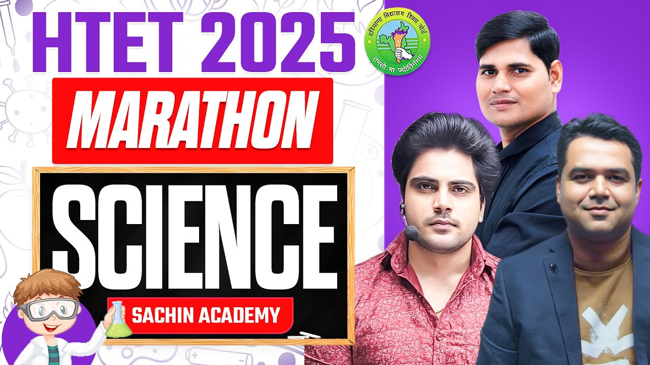HTET 2025 Science Marathon By Sachin Academy Live 3pm