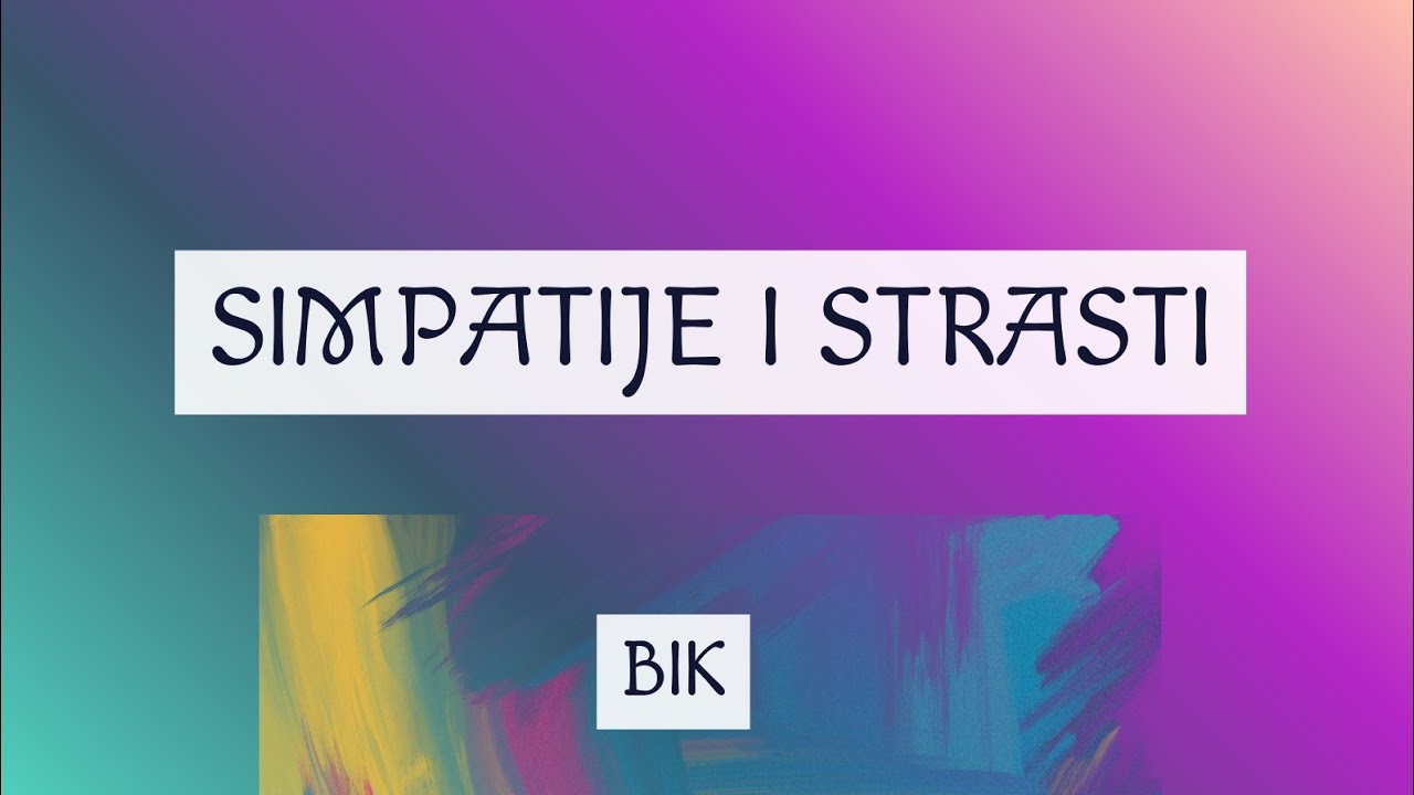 BIK FEBRUAR - SIMPATIJE I STRASTI