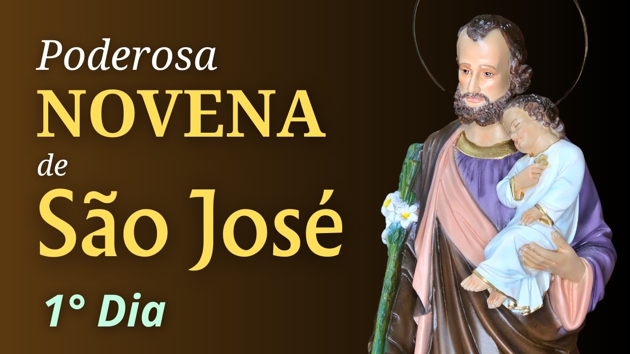 📿1º DIA - DEUS NÃO REJEITA UM CORAÇÃO QUEBRANTADO! - NOVENA DE SÃO JOSÉ